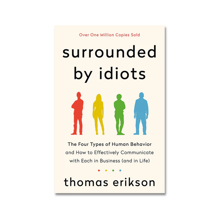 Surrounded by Idiots by Thomas Erikson